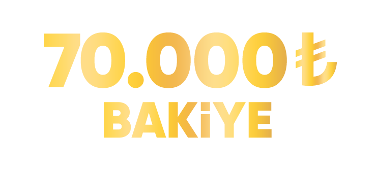 70.000₺ Bakiye